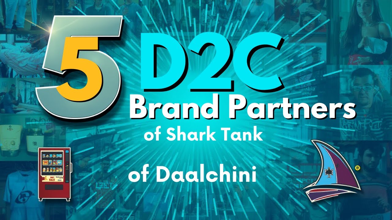 5 D2C Brand Partners of Daalchini from Shark Tank India