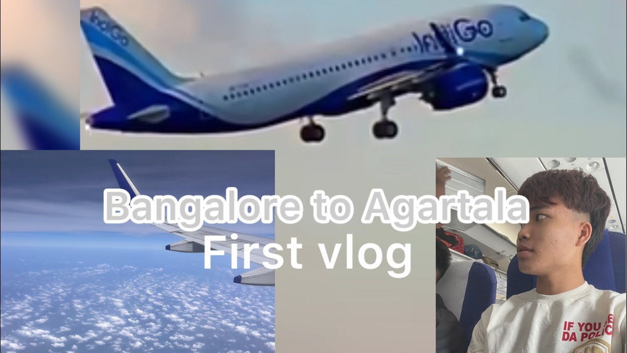 Bangalore to Agartala flight ✈️// first time vlog // 2026 @ phuibru official video 