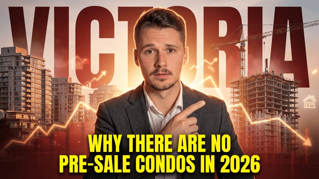 The TRUTH About Pre-Sale Condos in 2026 | Victoria Real Estate