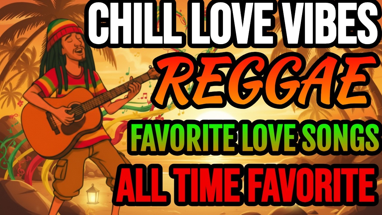 NONSTOP REGGAE LOVE EXPERIENCE 2026! Smooth Chill 🎶 best reggae songs of all time