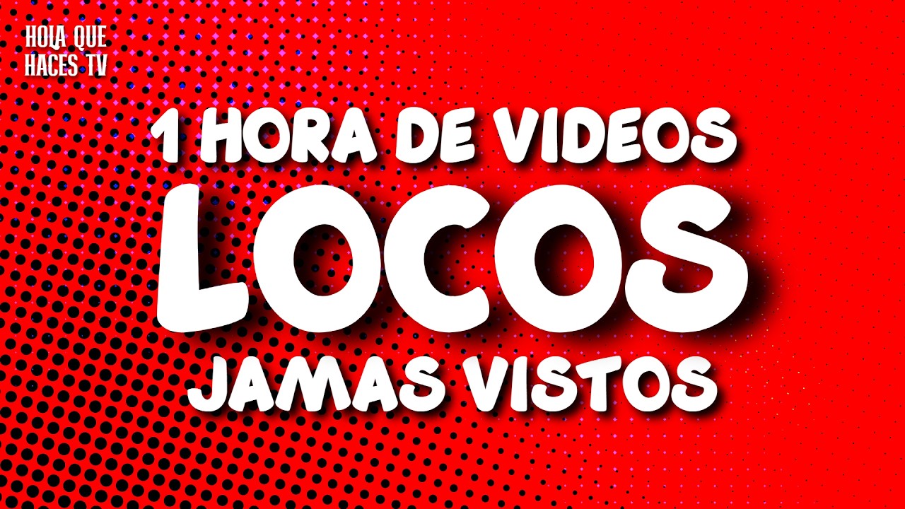 🎬🎬1 HORA de Videos LOCOS que TE SORPRENDERAN‼️