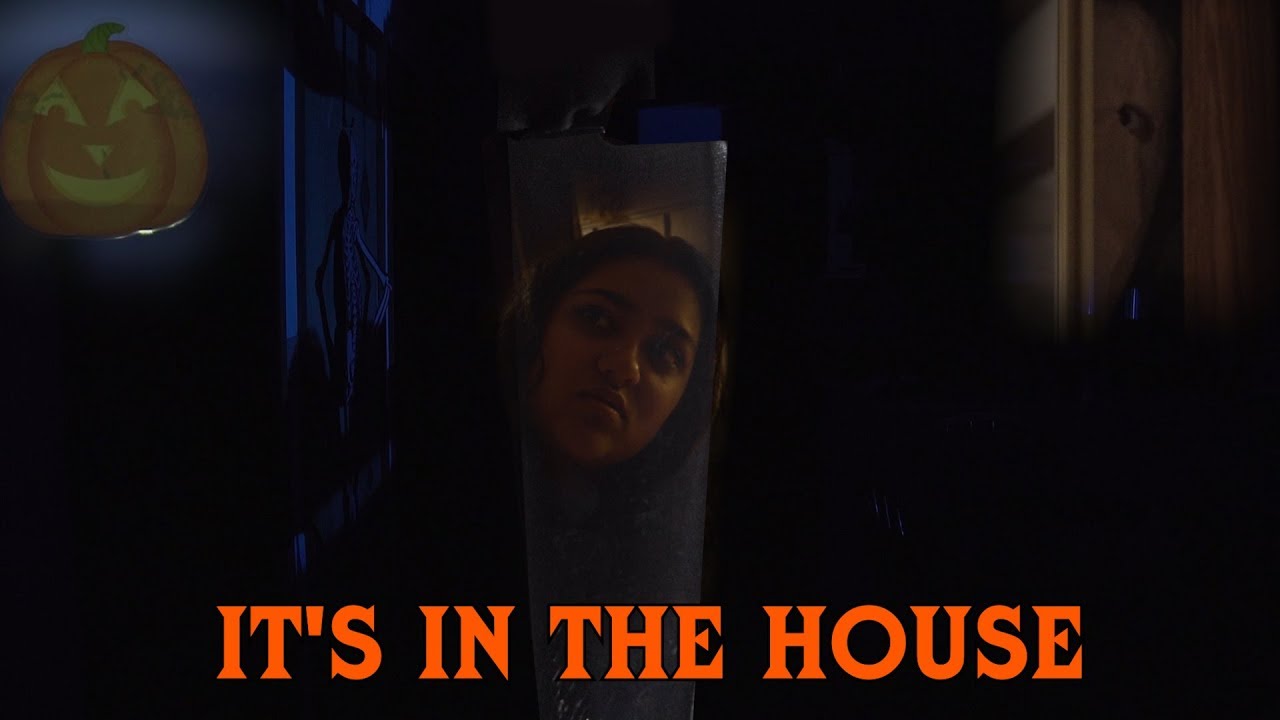 It's In The House (Short Horror Film)