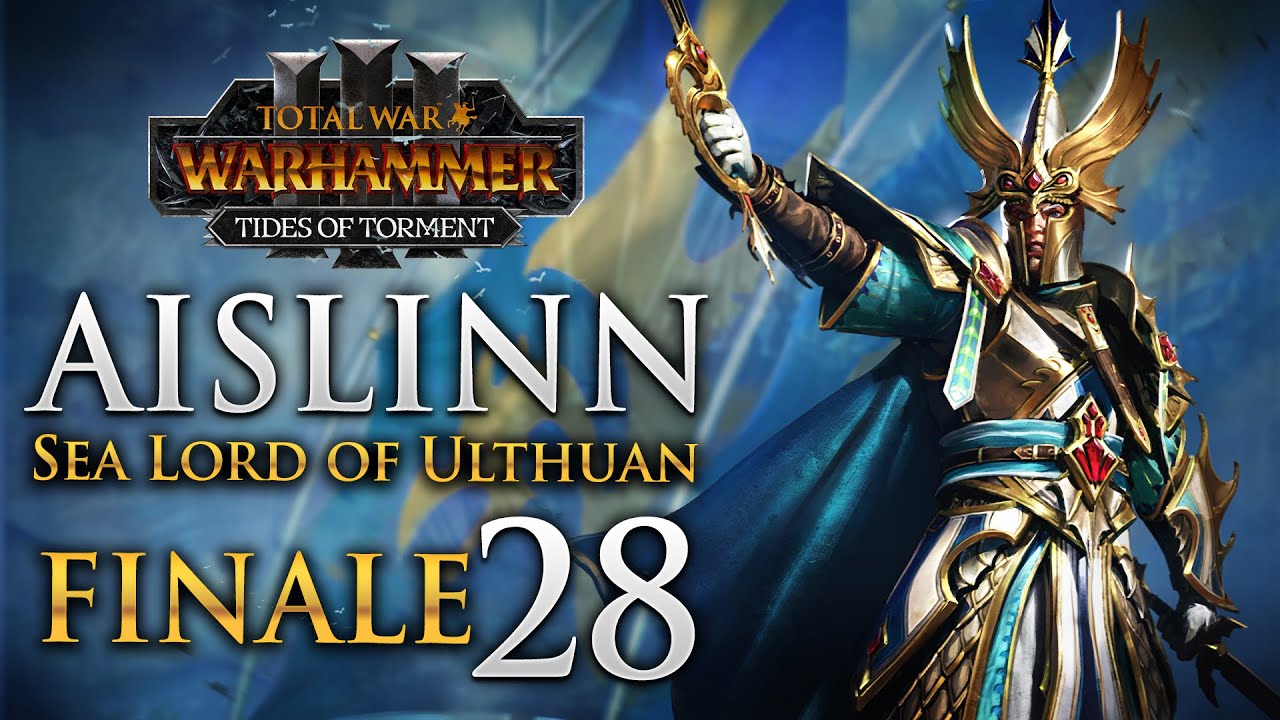 SUPREMACY AT SEA! THE SEA PATROL VICTORIOUS! Total War: Warhammer 3 Sea Lord Aislinn Campaign #28