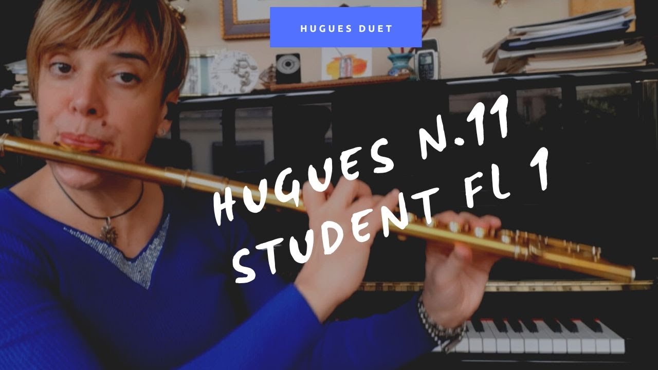 HUGUES - LA SCUOLA DEL FLAUTO op.51 N.11 Completo  -  I grado
