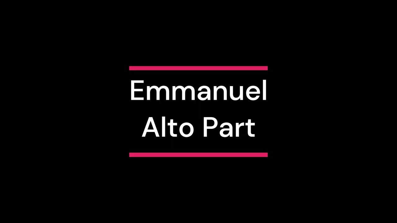 Emmanuel - Alto Part