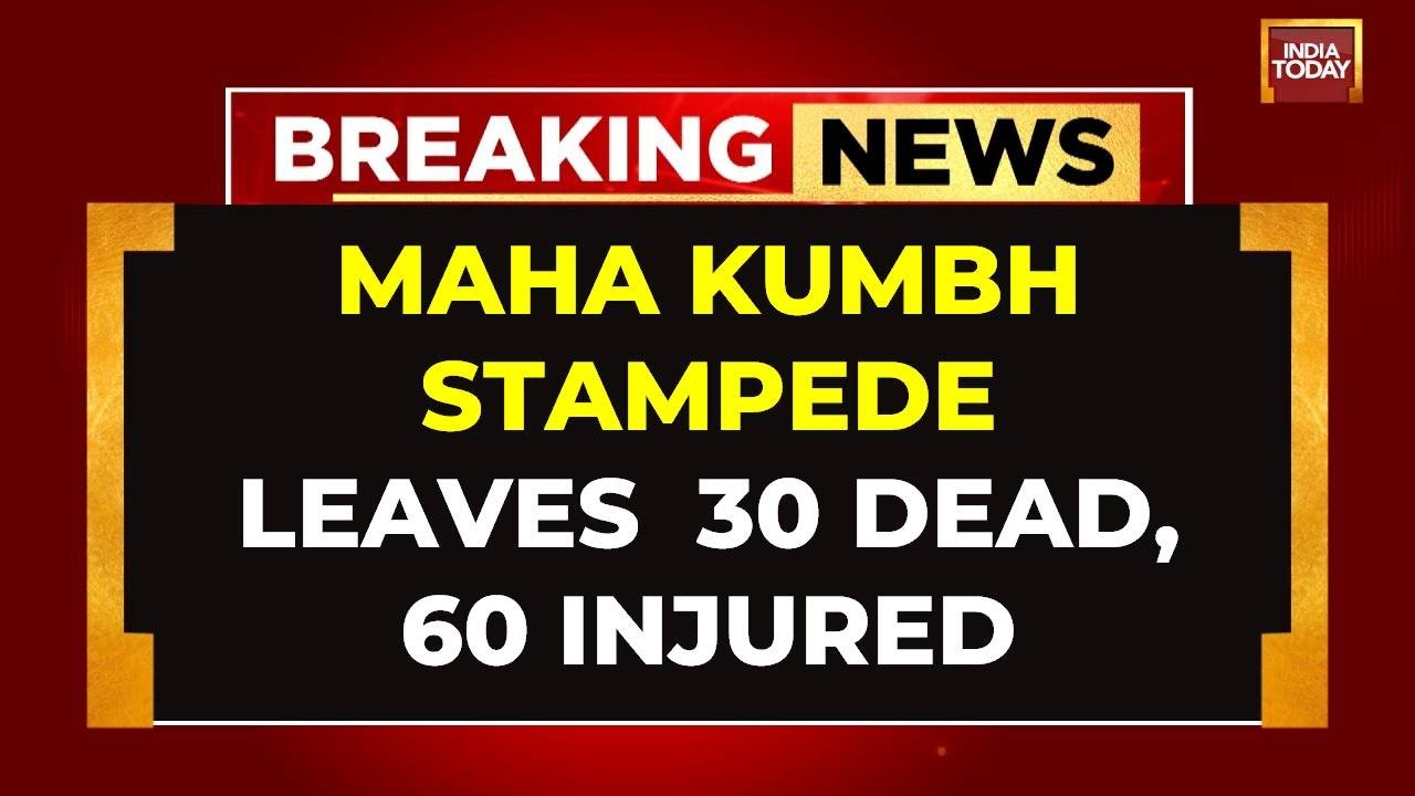 Maha Kumbh Tragedy: 30 Dead, 60 Injured In Prayagraj's Stampede As Devotees Break Barricades