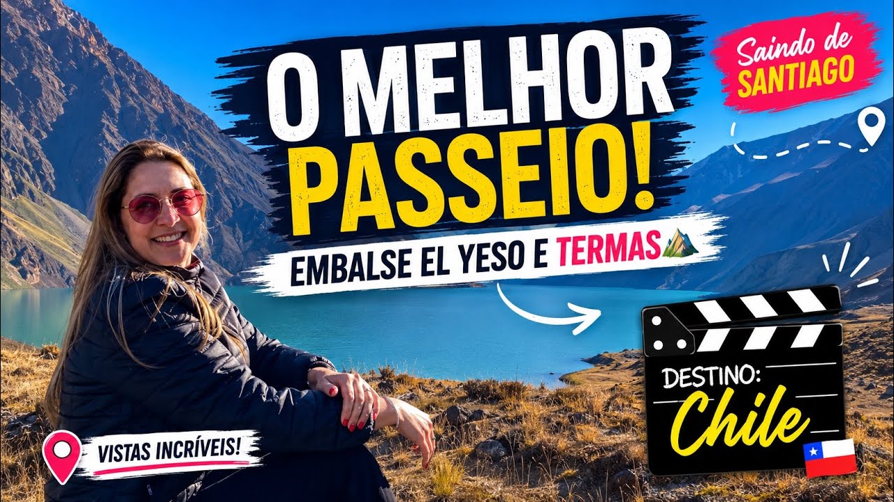 Esse é o MELHOR passeio saindo de Santiago | Embalse El Yeso e Termas | Foi incrível! ⛰️