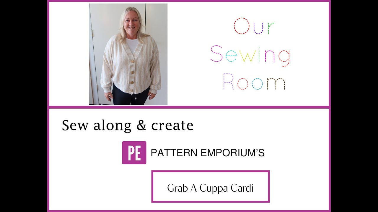 Sew A Long Pattern Emporium Grab A Cuppa Cardigan