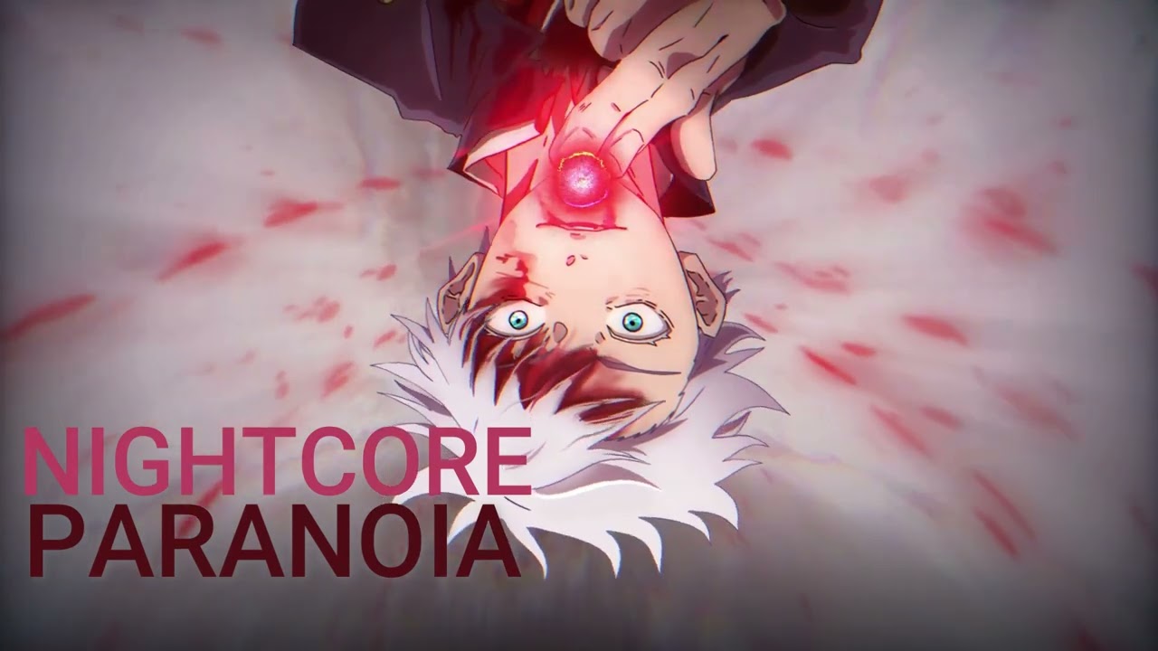 ★ NIGHTCORE - PARANOIA [HEARTSTEEL]