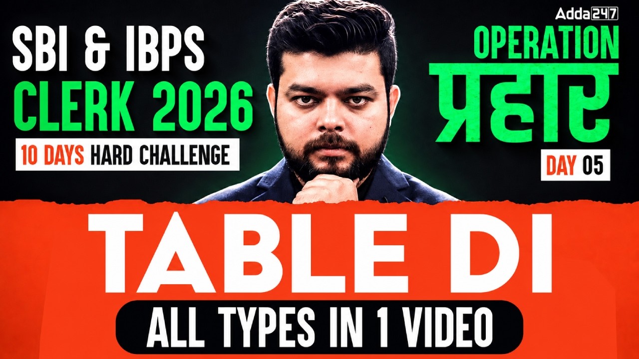 SBI & IBPS Clerk Quants 2026 | Quants Table DI (All Types in One Video) | By Siddharth Srivastava