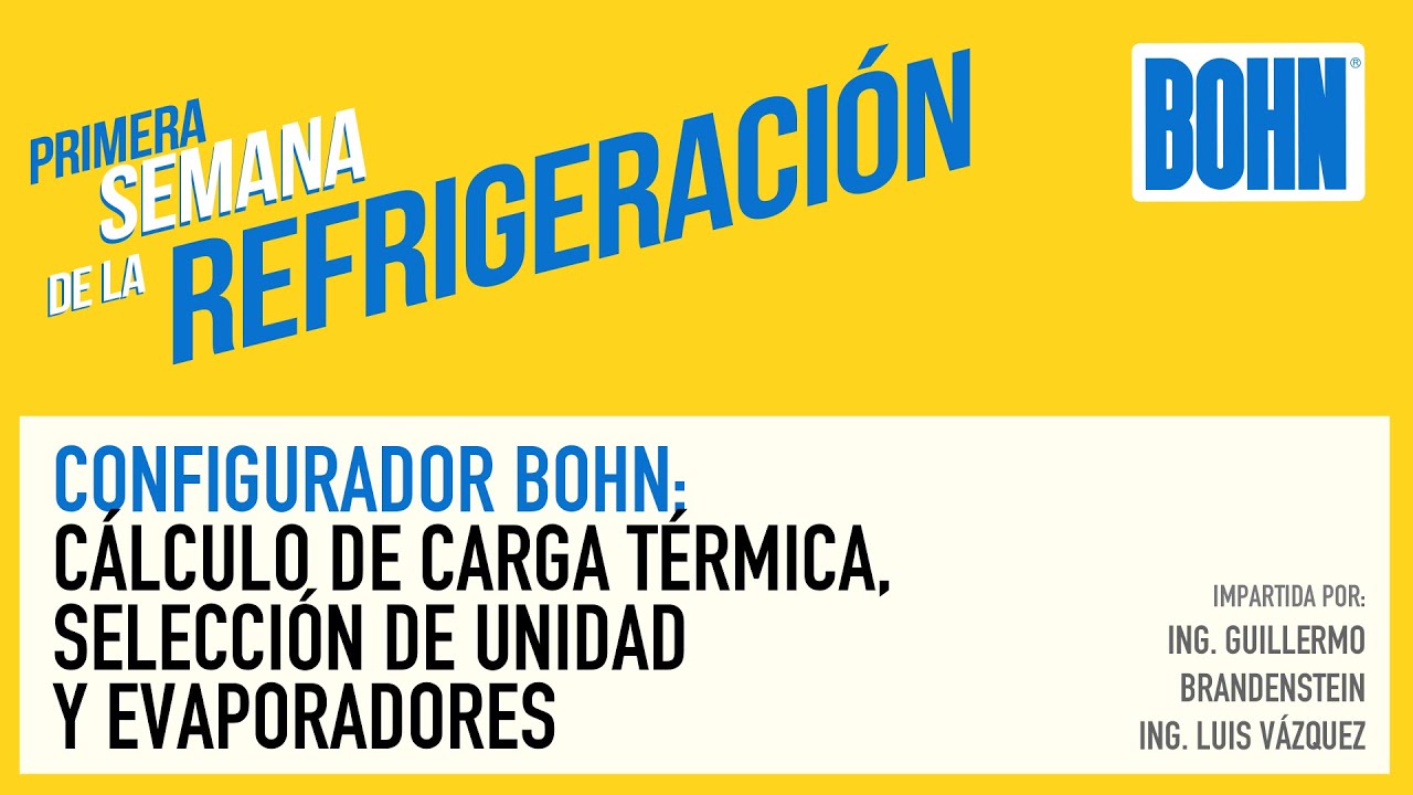 CÁLCULO DE CARGA TÉRMICA Y SELECCIÓN DE UNIDADES CONDENSADORAS Y EVAPORADORES