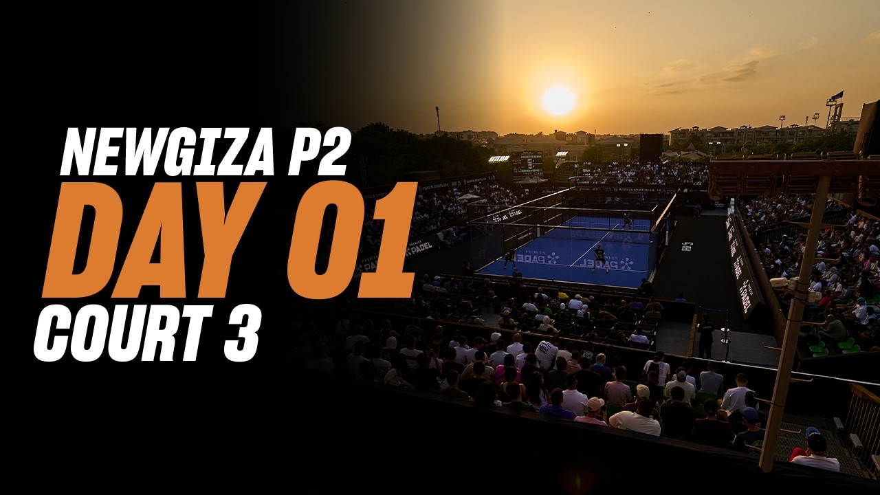 (Replay) NewGiza Premier Padel P2 🇪🇬🎾 : Court 3 (April 13th)