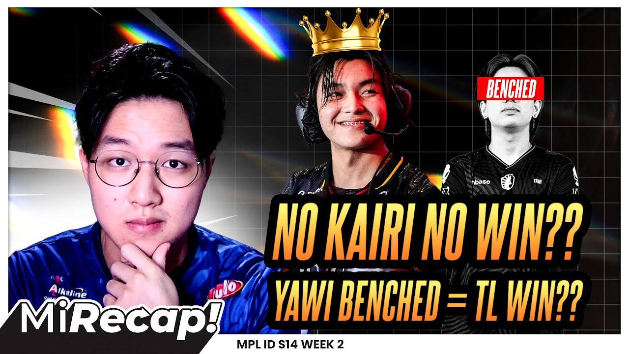 NO KAIRI NO WIN??? YAWI BENCHED?? #MiRecap MPL ID S14 Week 2 RECAP!