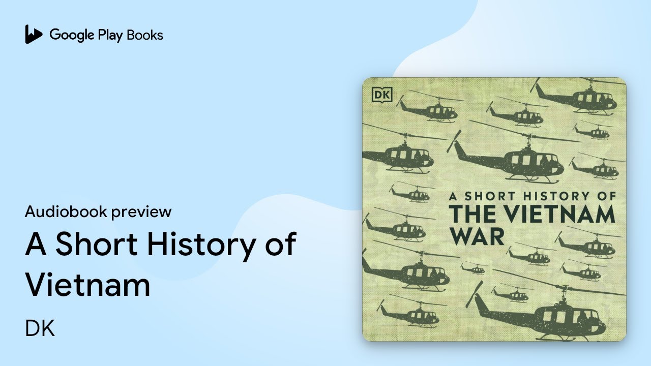 A Short History of Vietnam by DK · Audiobook preview