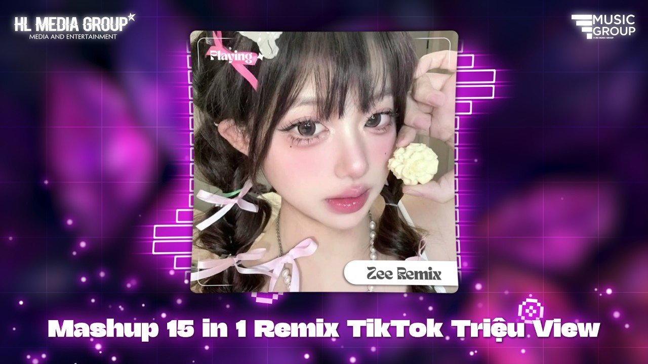 Mashup 15 in 1 - Nhạc Remix TikTok Triệu View Hay Nhất Hiện Nay ♫ Top 15 Nhạc TikTok Hay Nhất 2026