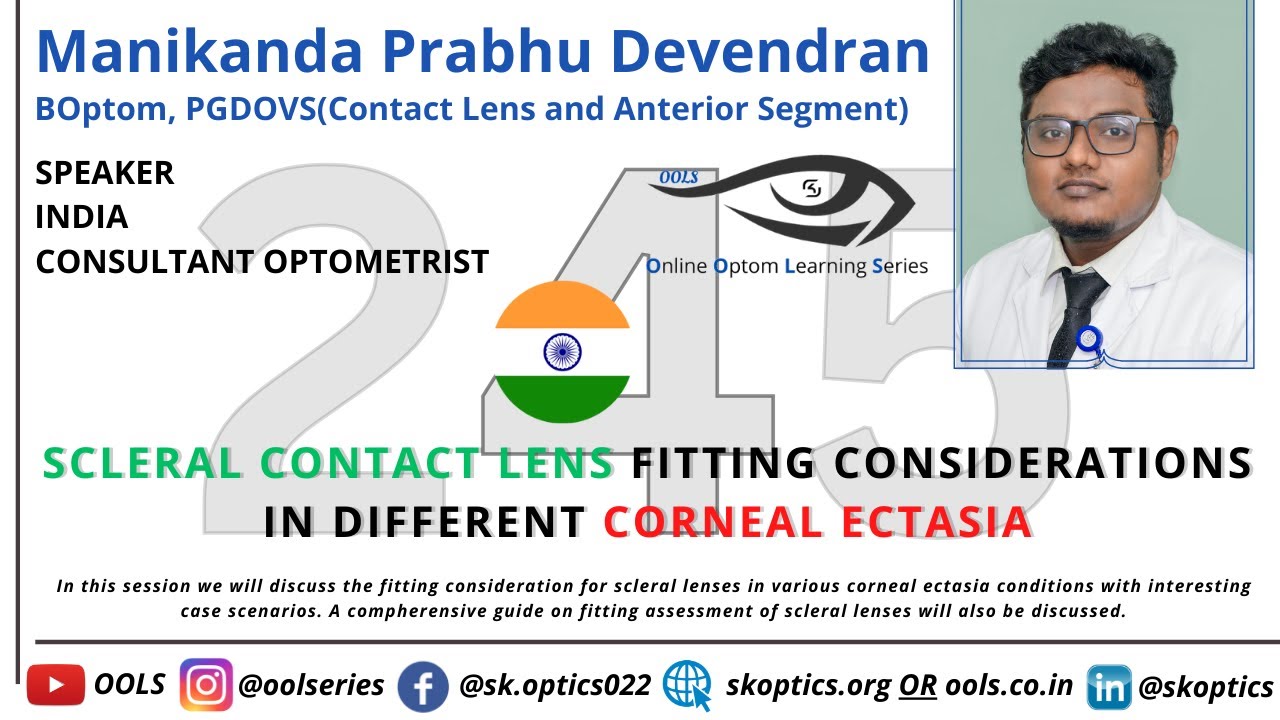 #ScleralContactLens Fitting Considerations in Different #CornealEctasia | OOLS | Manikanda Devendran