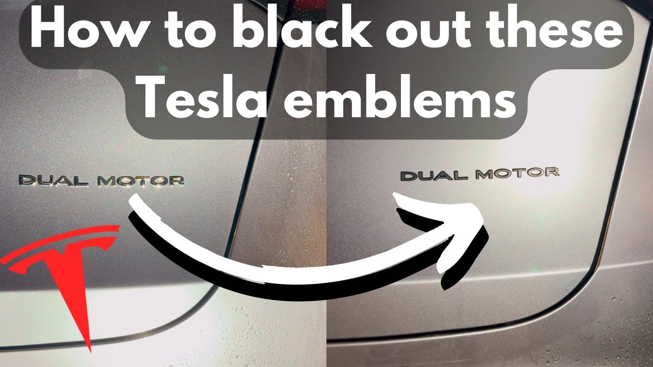 How to black out Tesla Dual Motor emblems