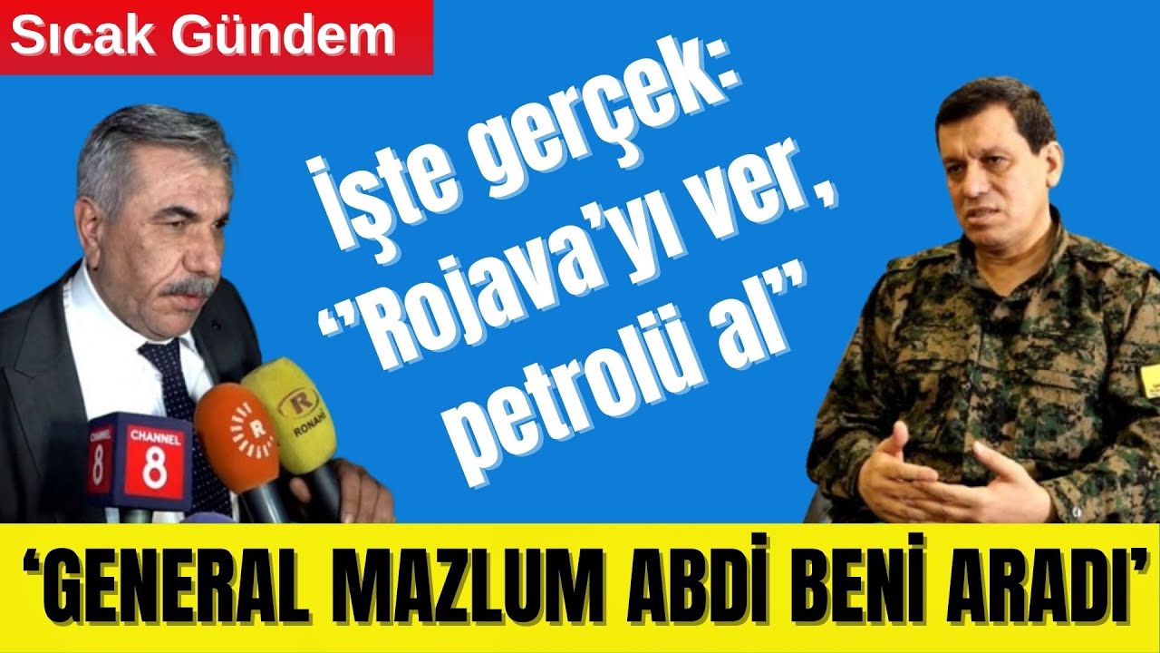 🟥 KİRLİ PAZARLIK ORTAYA ÇIKTI: ROJAVA’YA KARŞILIK PETROL VE GAZ