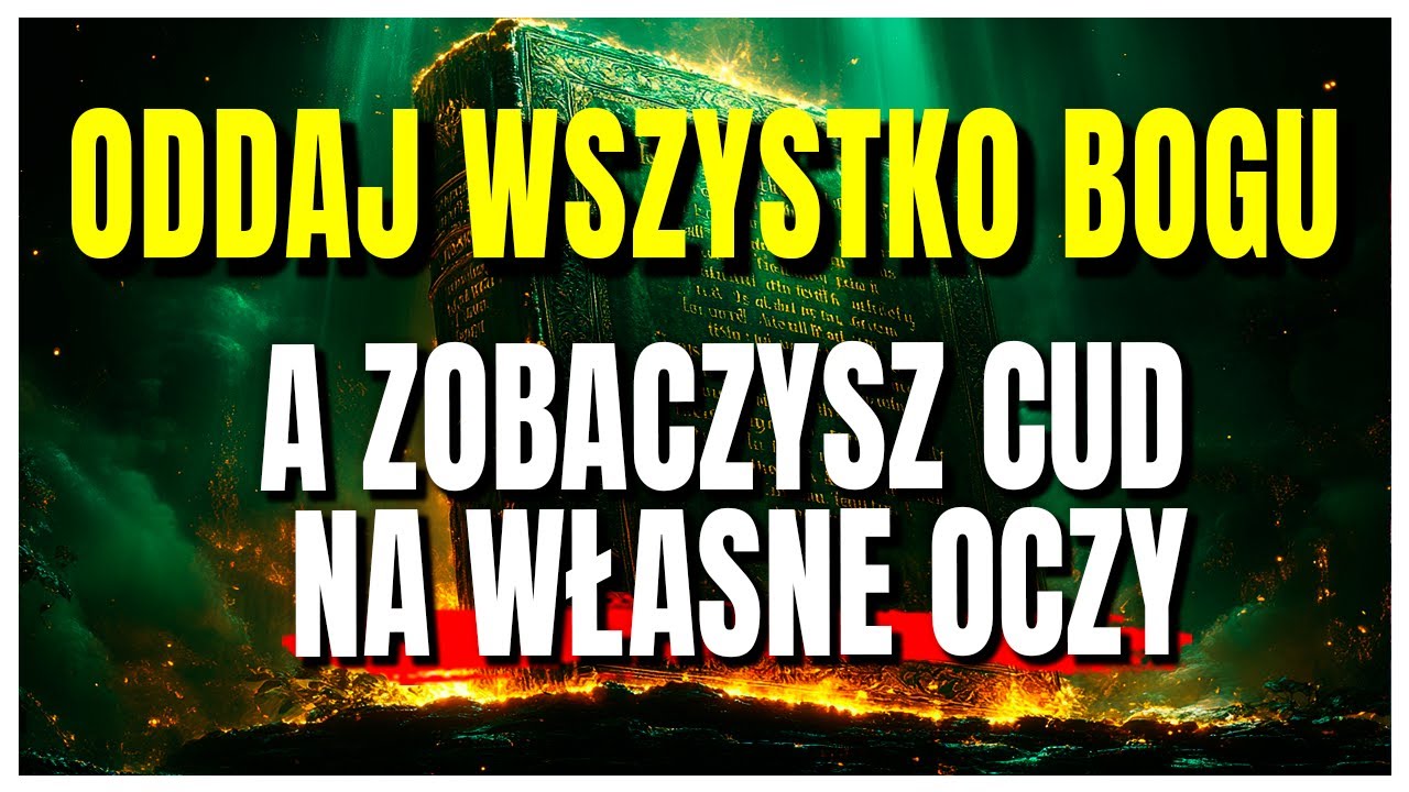 Kiedy oddajesz wszystko Bogu, zaczynają dziać się cuda, których nie pojmiesz!