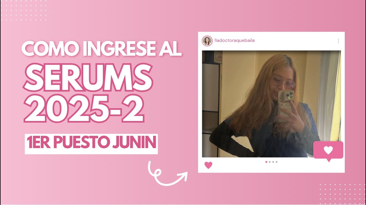 Como me prepare para el Examen Serums Medicina 2025 (Encaps) 1er puesto Junín - 5to puesto Nacional