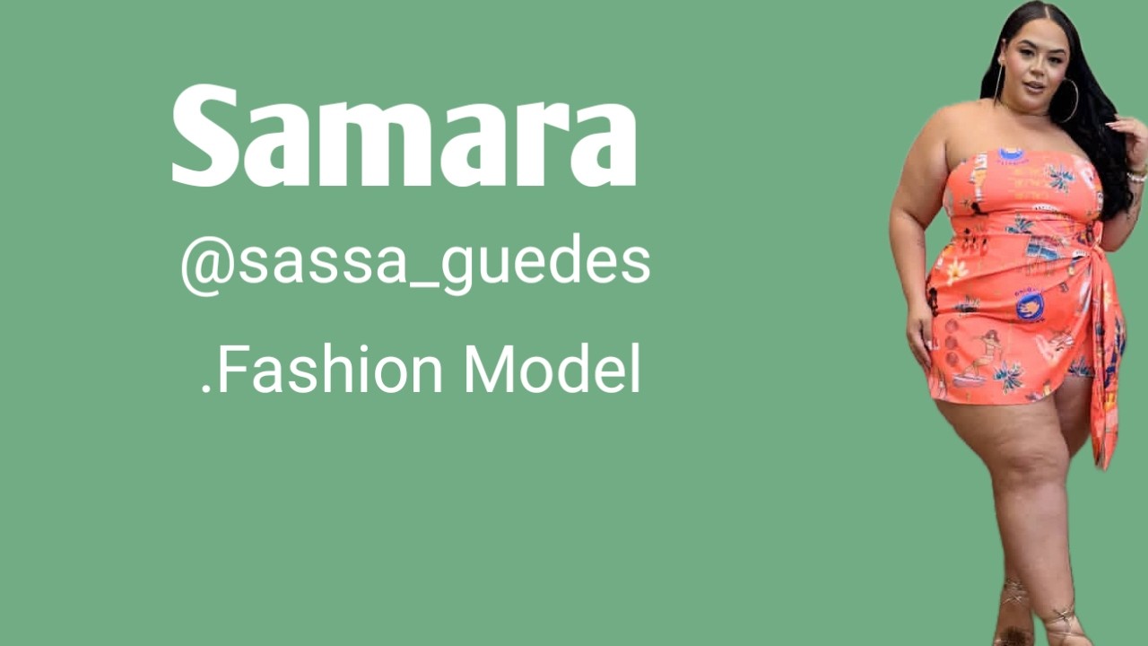 Samara Biography, Wiki, Plussize Curvy Model, Fashion Model, Lifestyle, Facts