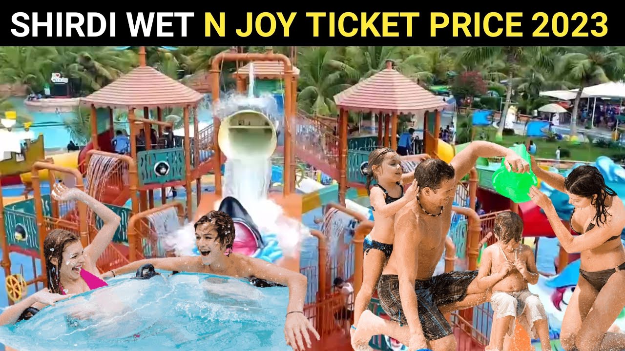 shirdi water park ticket price 2023 | wet n joy water park ticket price | offer\price