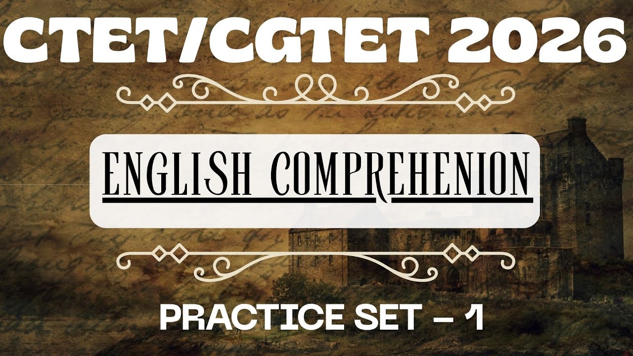 🛑LIVE 🛑 CTET/ CGTET - 2026 || ENGLISH COMPREHENSION ||  PRACTICE SET 1