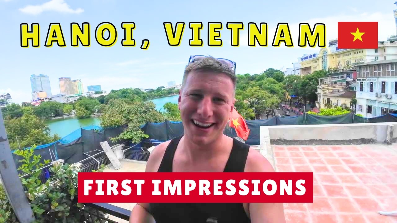 Hanoi Vietnam is NOT What I Expected!