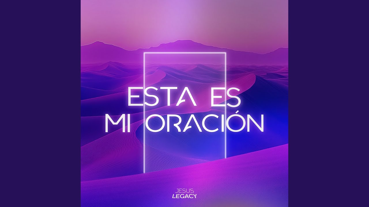Esta es mi oraci&oacute;n