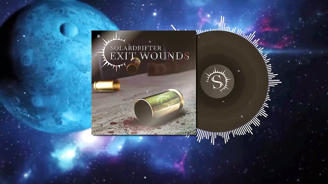 Solardrifter - Exit Wounds (Official Lyric Video)