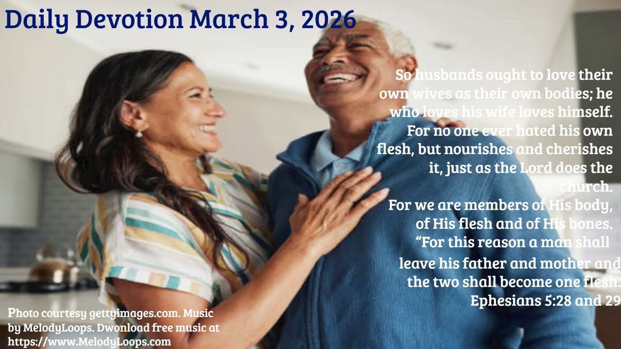 Daily Devotion March 3, 2026 Biblical Marriage Explained: Christ-Centered Love