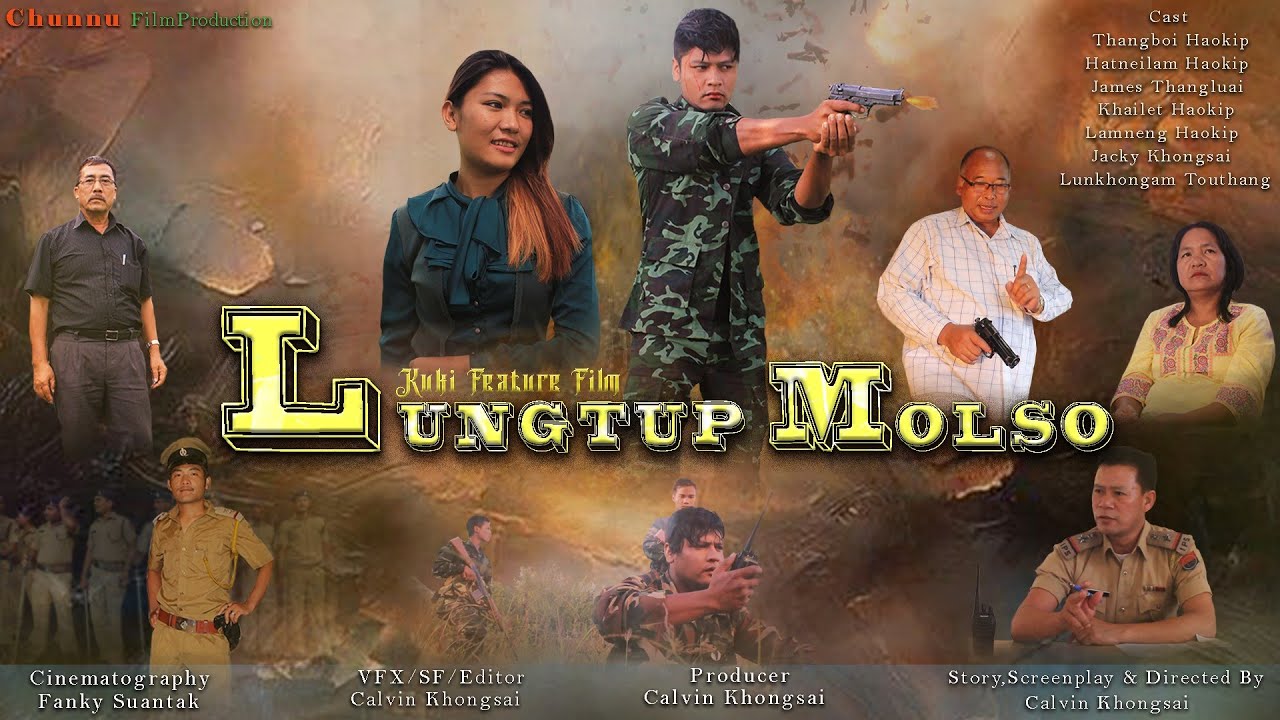 LUNGTUPMOLSO Full Movie Disc 1 || Kuki Feature Film 2015 #kuki #movie #features