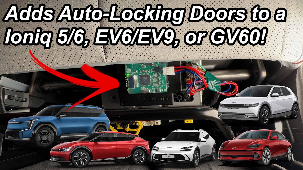 Add Auto-Locking Doors To Ioniq 5, Ioniq 6, EV6, EV9 or GV60 With This Device!