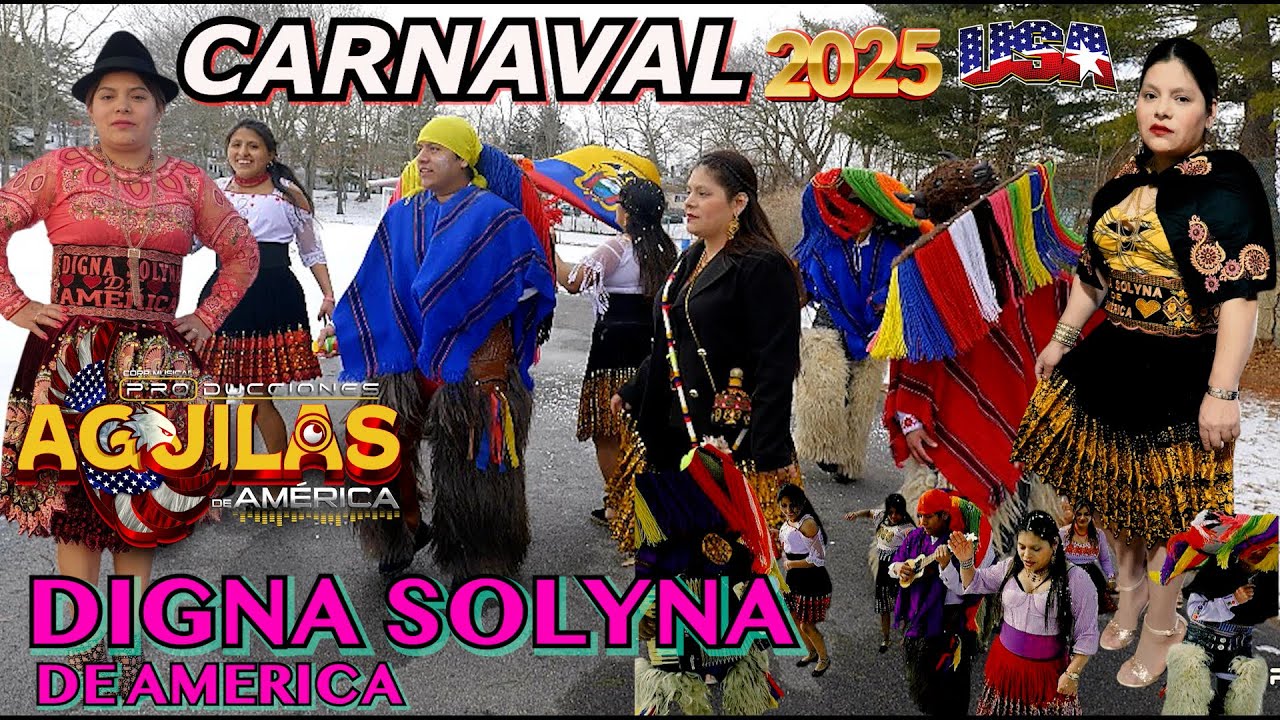 DIGNA SOLYNA DE AMERICA  Tema sumak churay carnaval -{ video oficial 2025