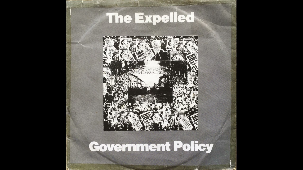 THE EXPELLED - Government Policy 1982 Full EP