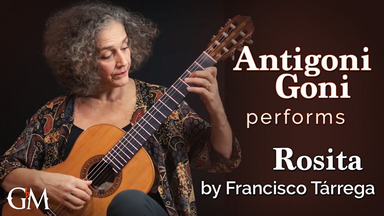 Antigoni Goni plays Tárrega's Rosita | Guitar by Masters