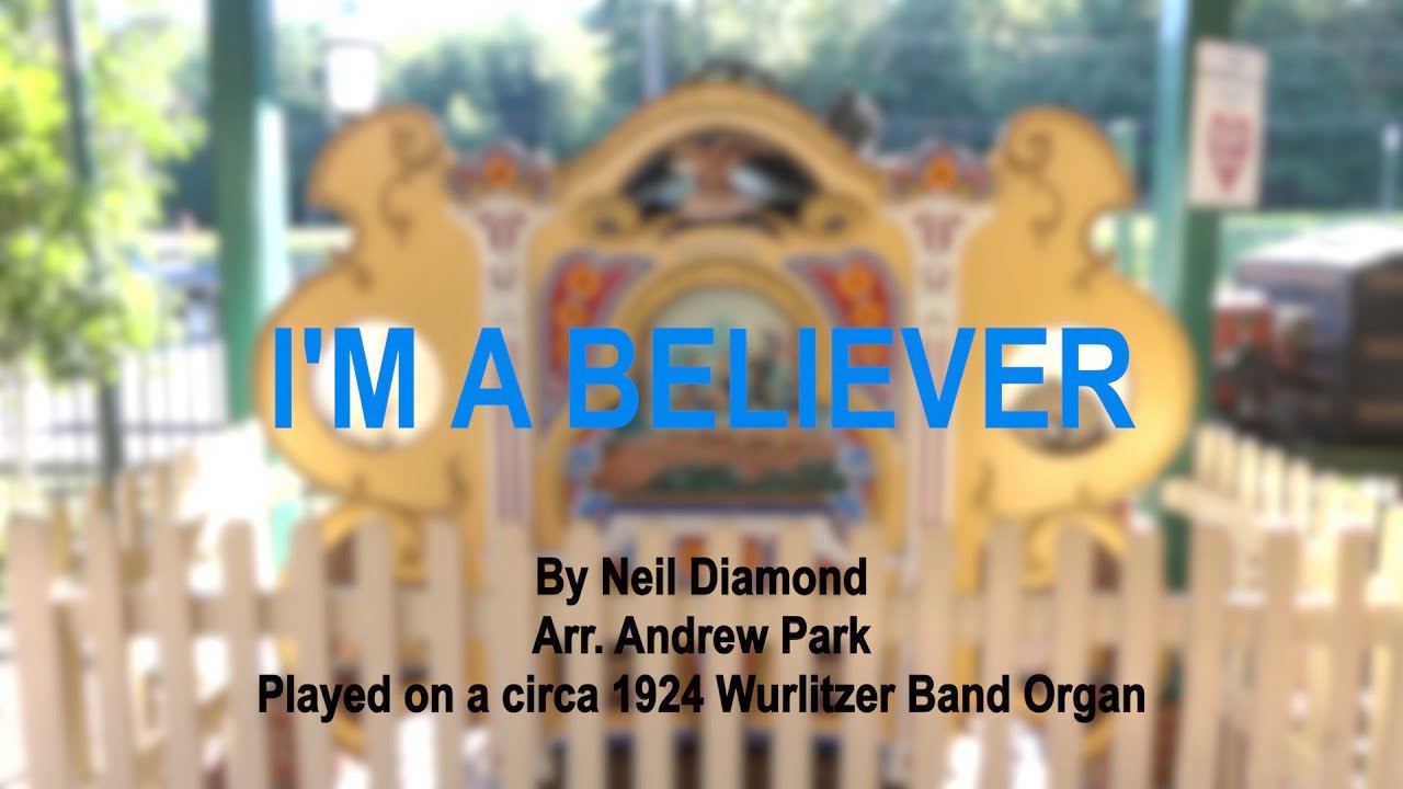 I'm a Believer - Played On A 95 Year Old Wurlitzer Band Organ