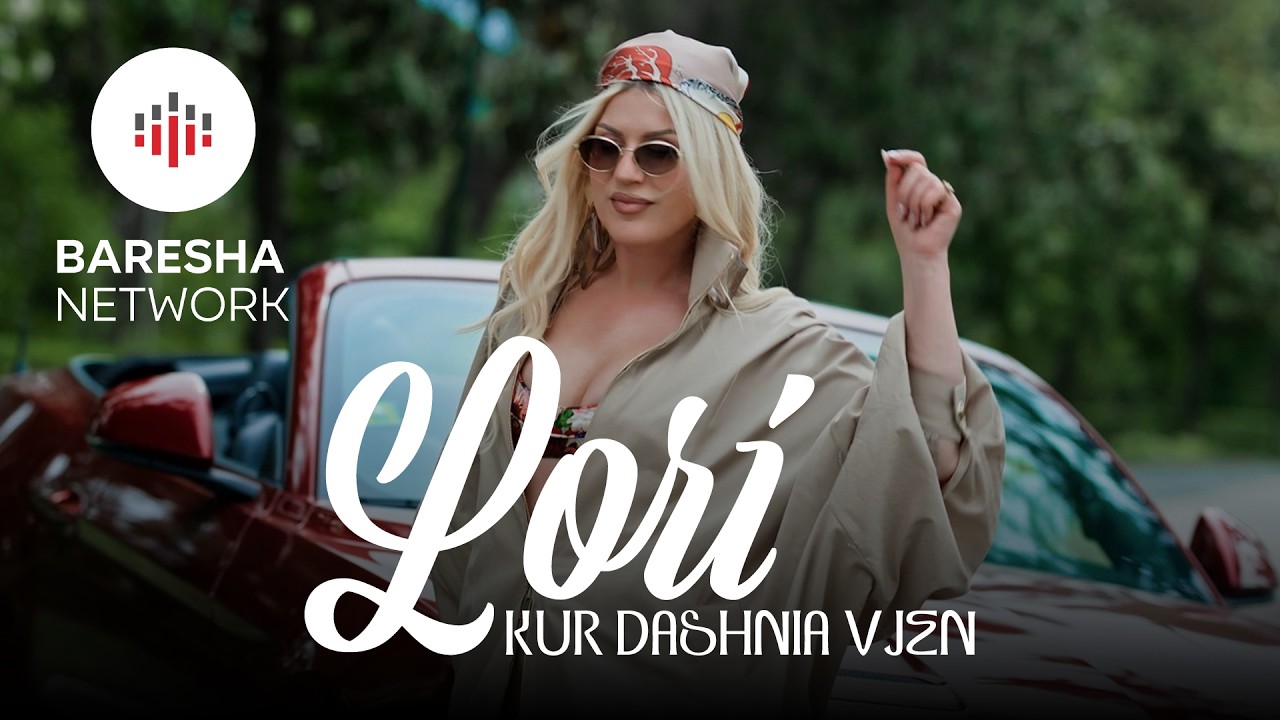 LORI - KUR DASHNIA VJEN (Official Music Video)