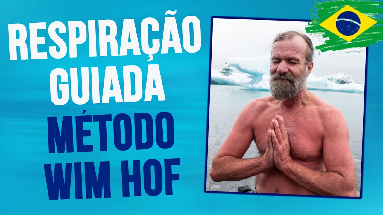 RESPIRAÇÃO GUIADA MÉTODO WIM HOF