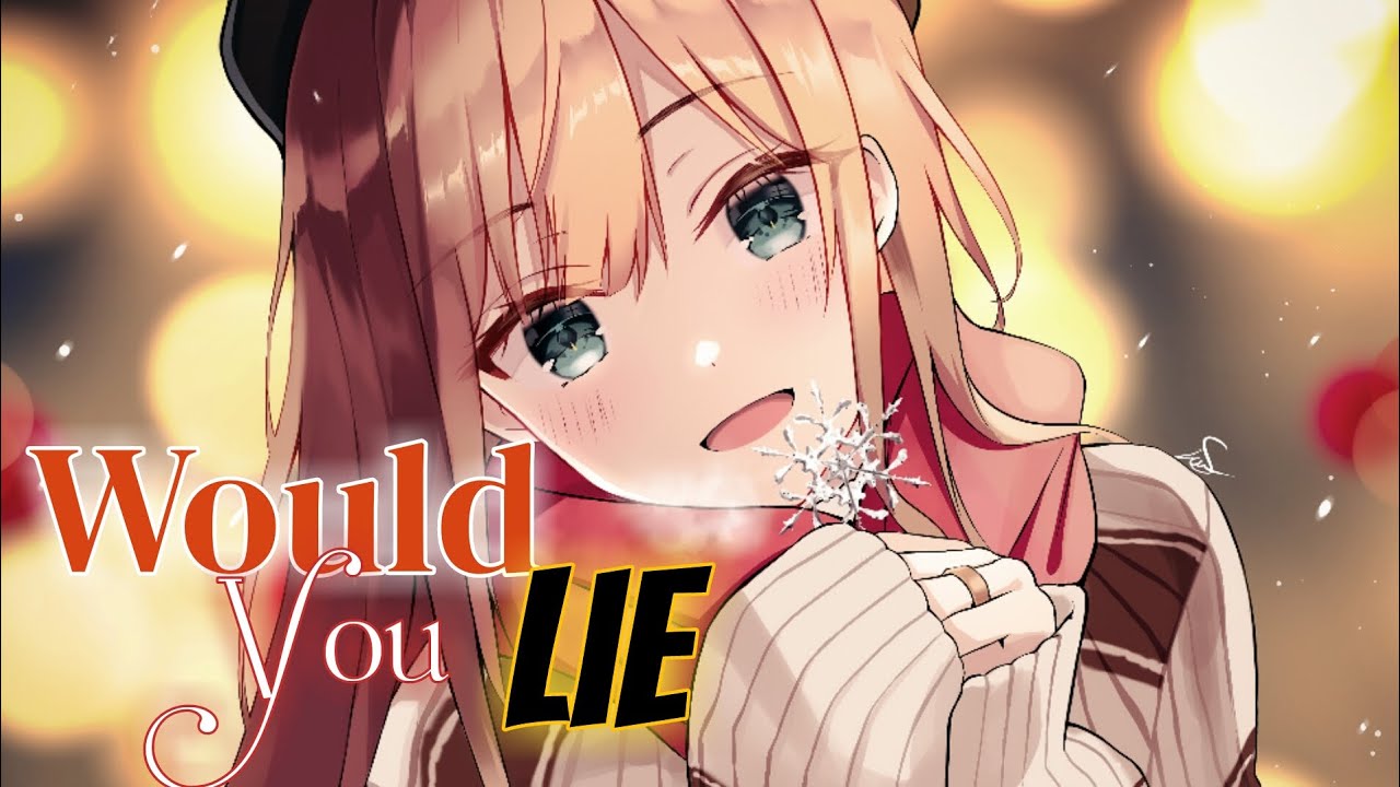 Nightcore - Would You Lie (Lyrics) (Seeb & Alexander Stewart)