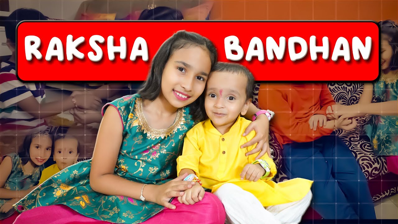 Raksha Bandhan 2023 Celebration #Aadyansh #learnwithpari