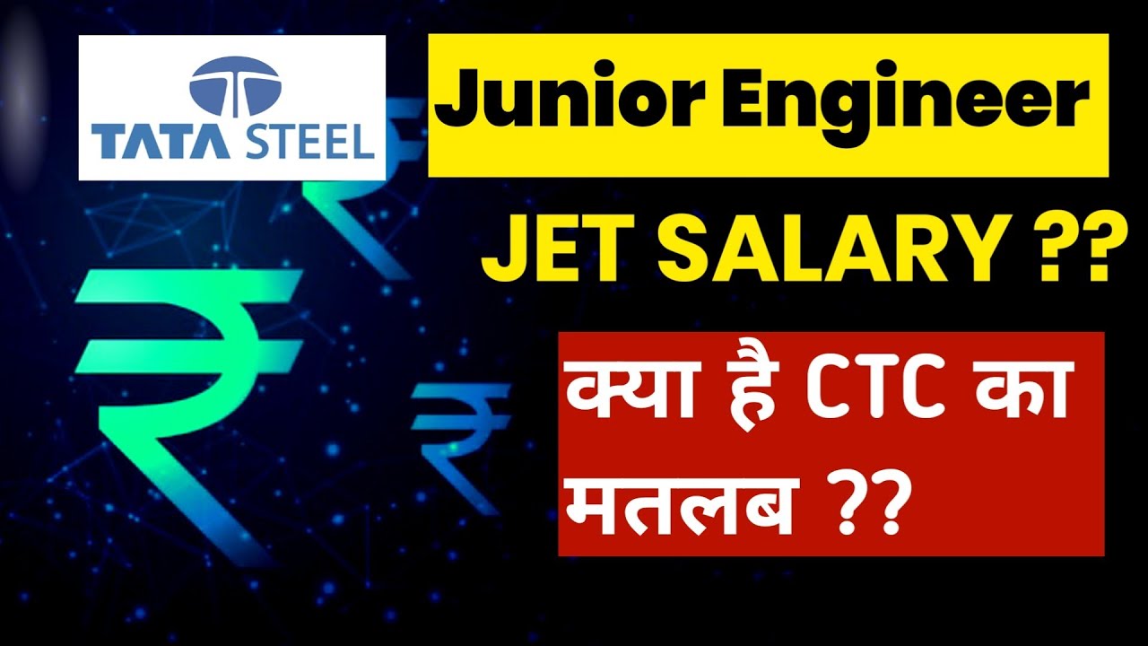 Junior Engineer Salary | TATA STEEL JET Salary | CTC vs In Hand Salary