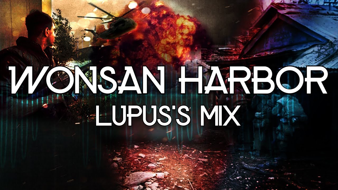 Wargame: Red Dragon - WONSAN HARBOR - Lupus' Custom Soundtrack