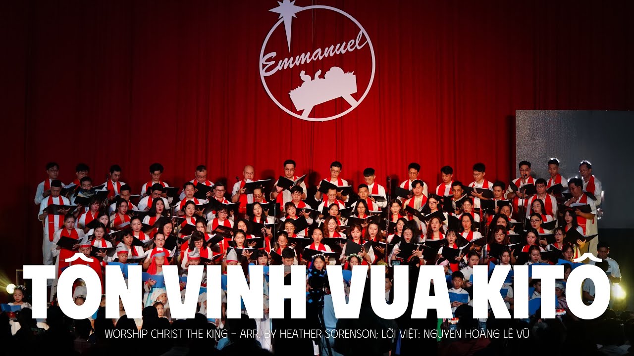 ✨TÔN VINH VUA KITÔ (Lời Việt: Nguyễn Hoàng Lê Vũ) - Lumen Choir