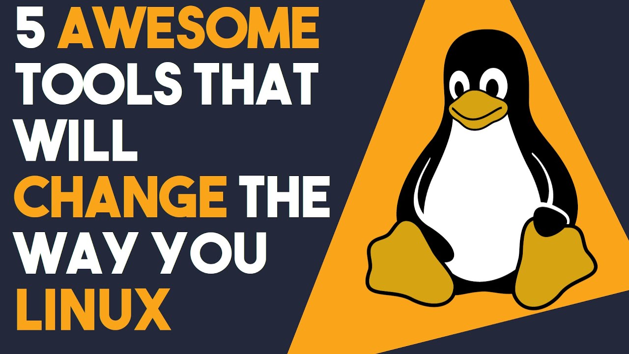 5 Tools That Will Make Linux More Awesome!