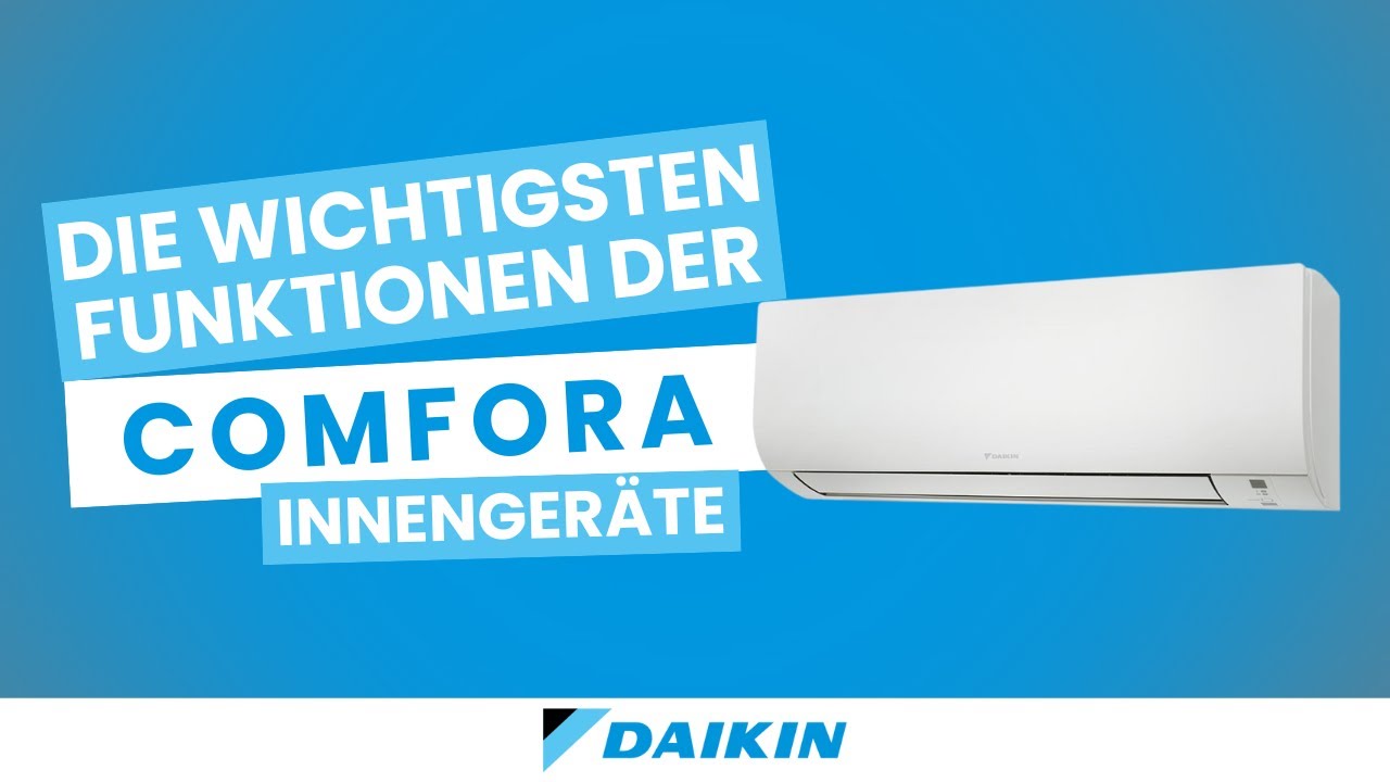 DAIKIN Germany | Comfora: Die wichtigsten Funktionen der Innengeräte