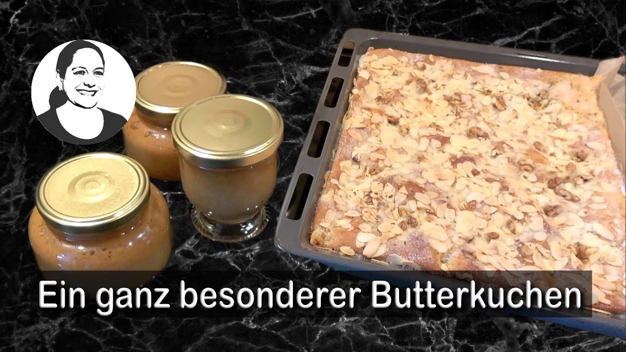 Saftiges Butterkuchen Rezept vom Blech und im Glas, Geplauder und ein bisschen was zum Nachdenken