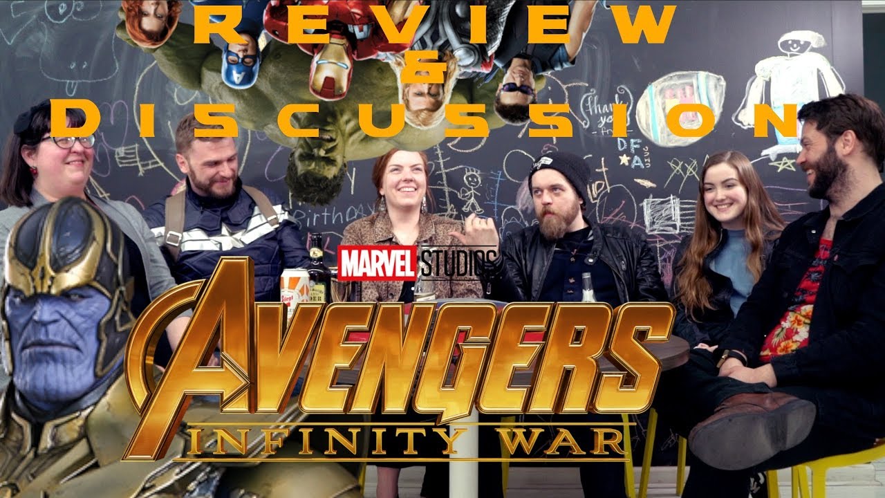 WATCHERS IN THE BAR: AVENGERS: INFINITY WAR Review and Discussion!!!