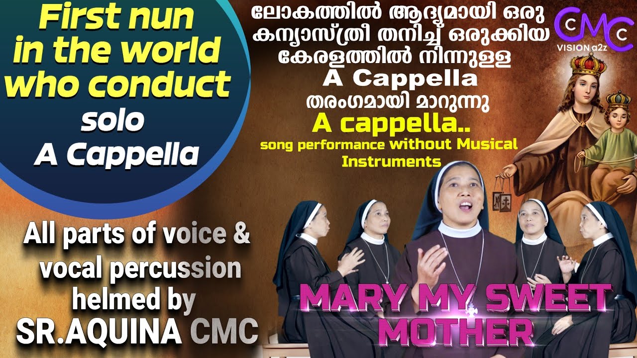 First nun in the world to conduct solo A Cappella | Sr.Aquina CMC| Mary My Sweet Mother| CMC Sisters