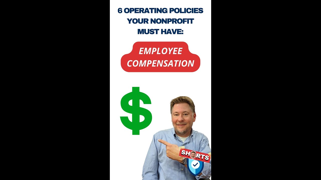 #4: 6 Operating Policies Your Nonprofit MUST Have: Employee Compensation Policy
